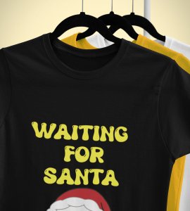 Waiting For Santa| Christmas Themed T-shirt | Best T-shirts for Boys Girls