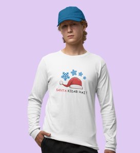 Where Did Santa Go?: Best DesignerFull Sleeve T-shirt White Best Gift For Boys Girls