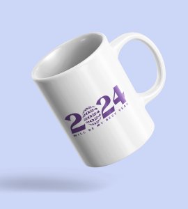 2024 The Best Year,New Year Printed Coffee Mugs