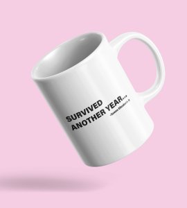 Survived New Year, Graphic Printed Sublimated Coffee Mugs