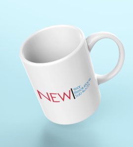 Everthing Is New, New Year Printed Coffee Mugs