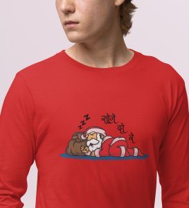 Santa On Break: Funny DesignedFull Sleeve T-shirt Red Best Gift For Secret Santa