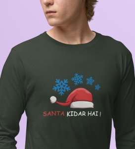 Where Did Santa Go?: Best DesignerFull Sleeve T-shirt Green Best Gift For Boys Girls
