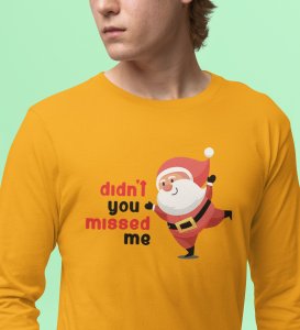 Santa Misses Me: Best DesignedFull Sleeve T-shirt: great Gift For Secret Santa