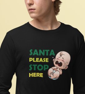 Baby Tears Over Santa:(Black) Elegantly designedFull Sleeve T-shirt, Best Gift For Boys Girls