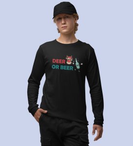 Deer Or Beer: Beautifully CraftedFull Sleeve T-shirtsBlack Best Gift for Boys Girls