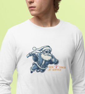 Gen-Z Santa At Service: Best DesignedFull Sleeve T-shirt White Most Liked Gift For Boys Girls