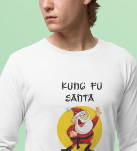 Kung Fu Santa: PerfectFull Sleeve T-shirt For Secret SantaWhite Best Gift For Boys Girls