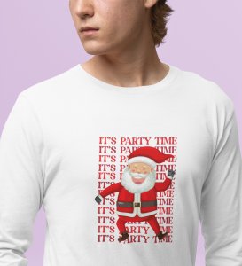 Party Time Santa: Happy Santa Designed AmazingFull Sleeve T-shirt White Best Gift For Secret Santa