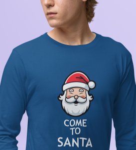 Santa Is Calling: DesignerFull Sleeve T-shirt Blue Best Gift For Boys Girls