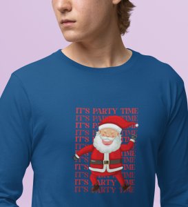 Party Time Santa: Happy Santa Designed AmazingFull Sleeve T-shirt Blue Best Gift For Secret Santa