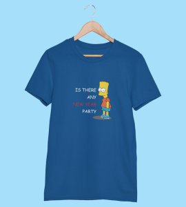Is There Any Party? Blue Printed T-shirt For Mens On New Year Theme Best Gift For New Year