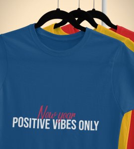 Positivity Blue New Year Printed T-shirt For Mens
