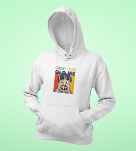 New Year Old Me,  White New Year Printed Hoodies For Mens