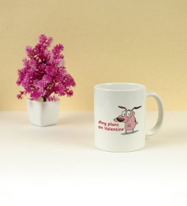 Any Plans On Valentine: Printed Coffee Mug, Best Gift For Singles