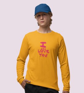 I Love You: Sublimation Printed (yellow) Full Sleeve T-Shirt For Singles