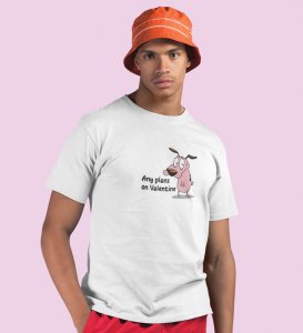 Any Plans On Valentine: Printed (white) T-Shirt For Singles