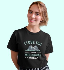 HopOfferI love you  Black Round Neck Cotton Half Sleeved Women's T-Shirt with Printed Graphics