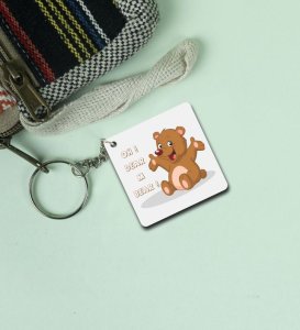 Cuddly Bear Oh Dear Printed Keychain